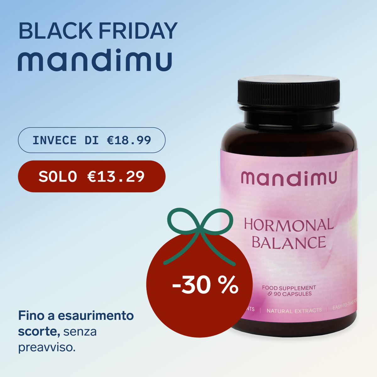 Black Friday – Equilibrio ormonale – 90 capsule – €13.29