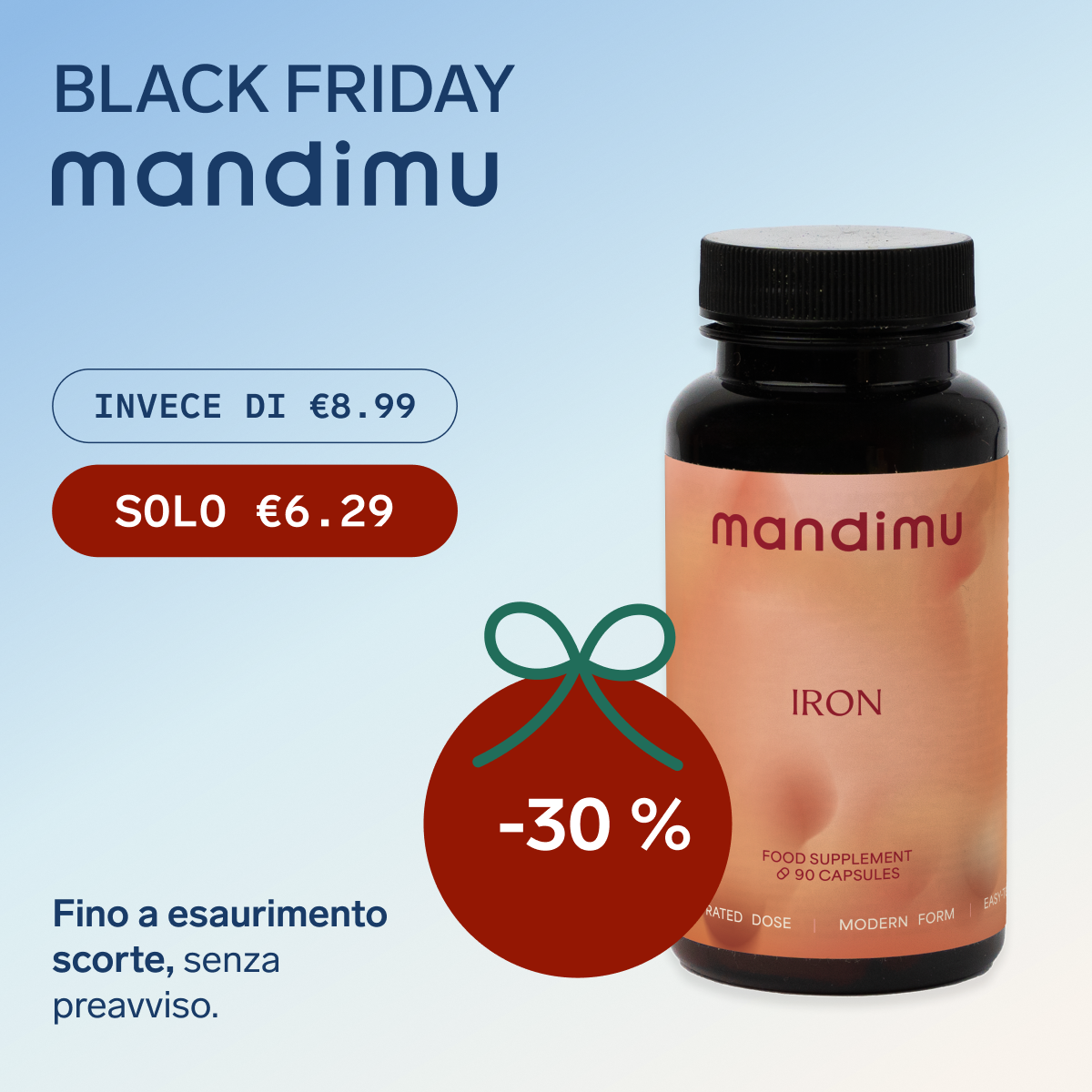 Black Friday – Ferro – 90 capsule – €6.29